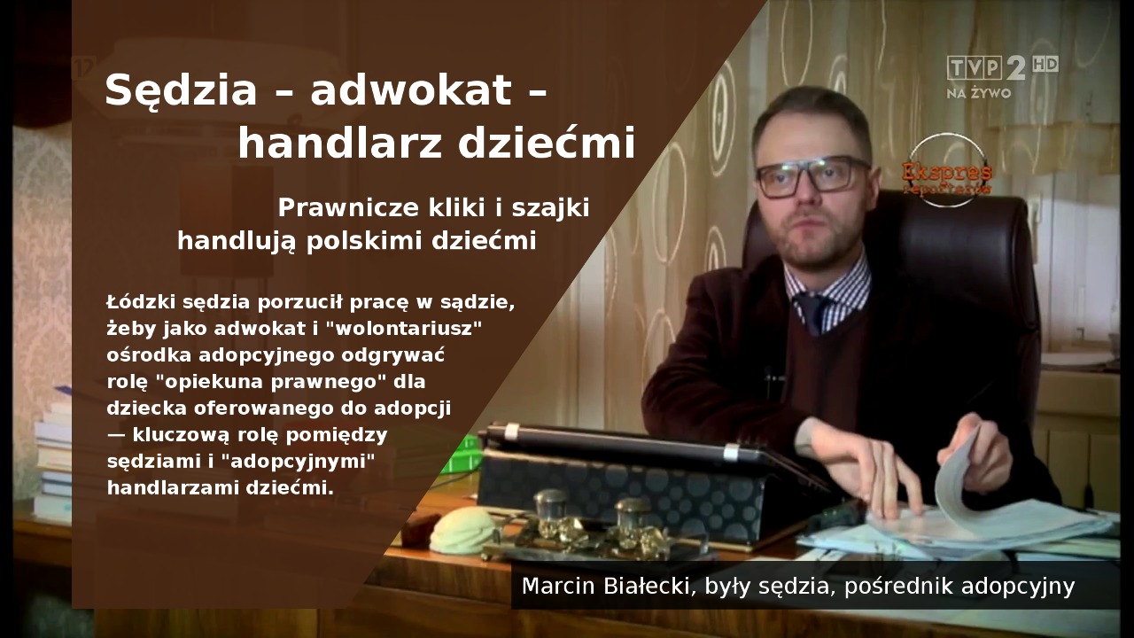Marcin Białecki, były sędzia, pośrednik adopcyjny